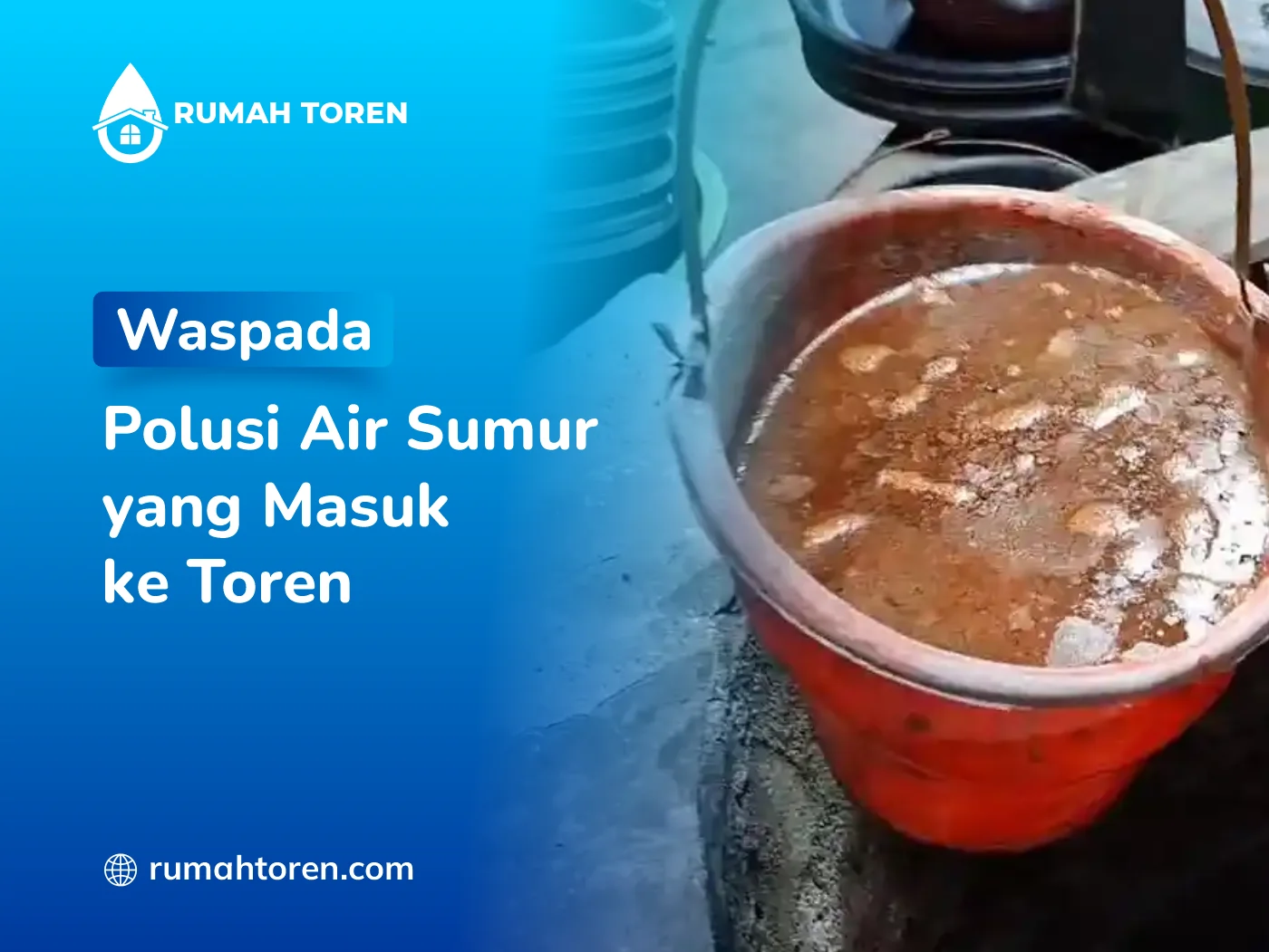 Waspada Polusi Air Sumur yang Masuk ke Toren