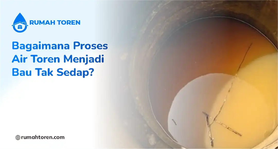 Bagaimana Proses Air Toren Menjadi Bau Tak Sedap?