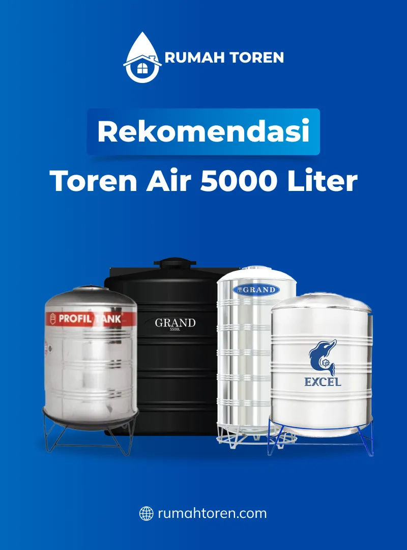 Berbagai Rekomendasi Toren Air 5000 Liter