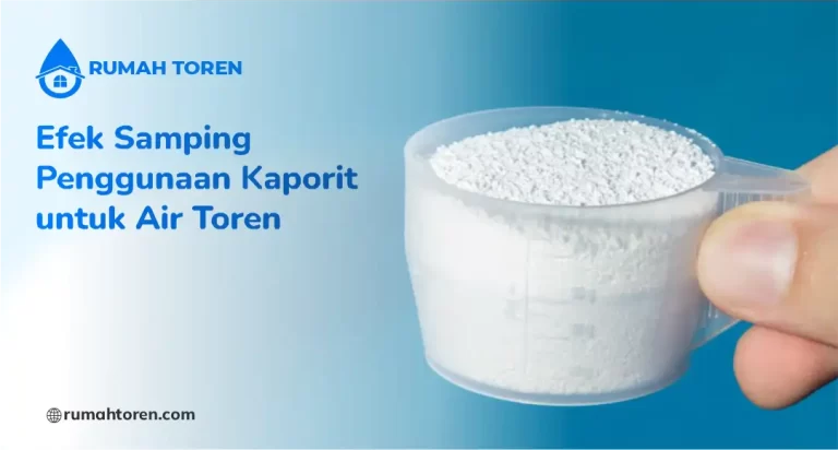 Efek Samping Penggunaan Kaporit untuk Air Toren