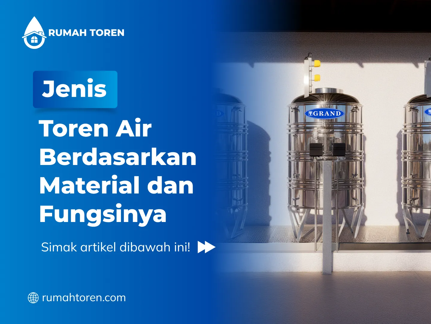 Jenis Toren Air Berdasarkan Material dan Fungsinya