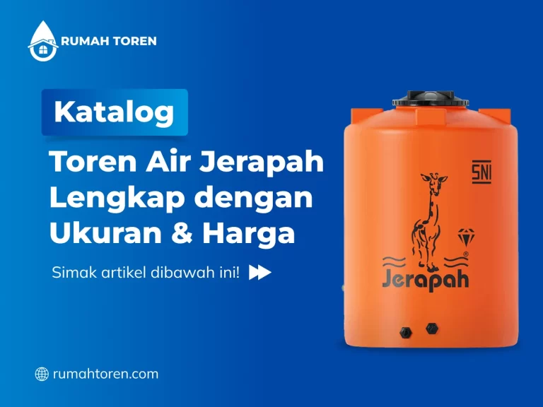Katalog Toren Air Jerapah Lengkap dengan Ukuran & Harga