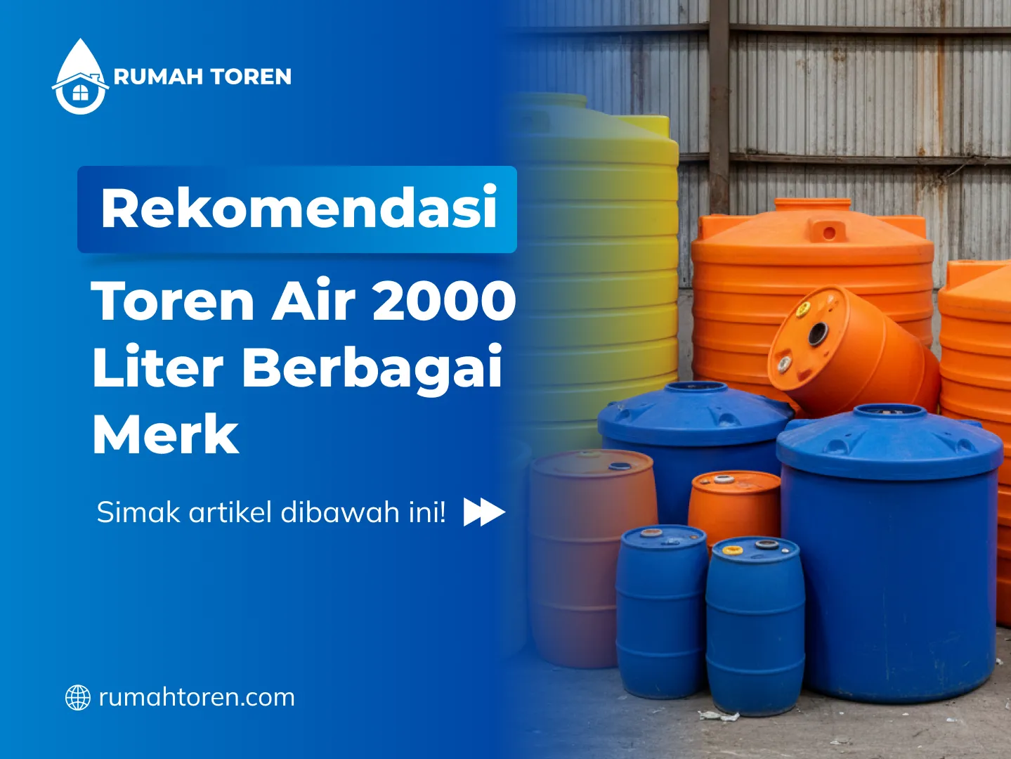 Rekomendasi Toren Air 2000 Liter Berbagai Merk