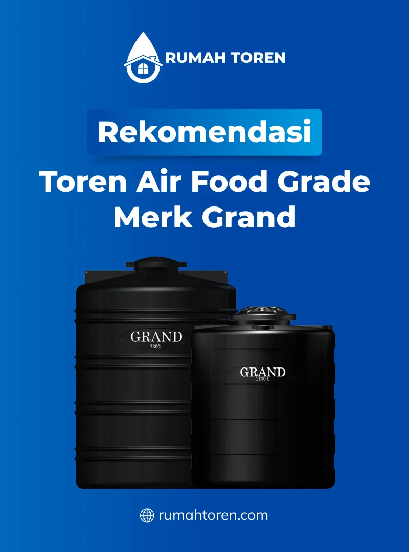 Rekomendasi Toren Air Food Grade Merk Grand