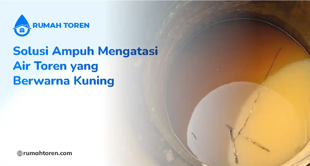 Solusi Ampuh Mengatasi Air Toren yang Berwarna Kuning