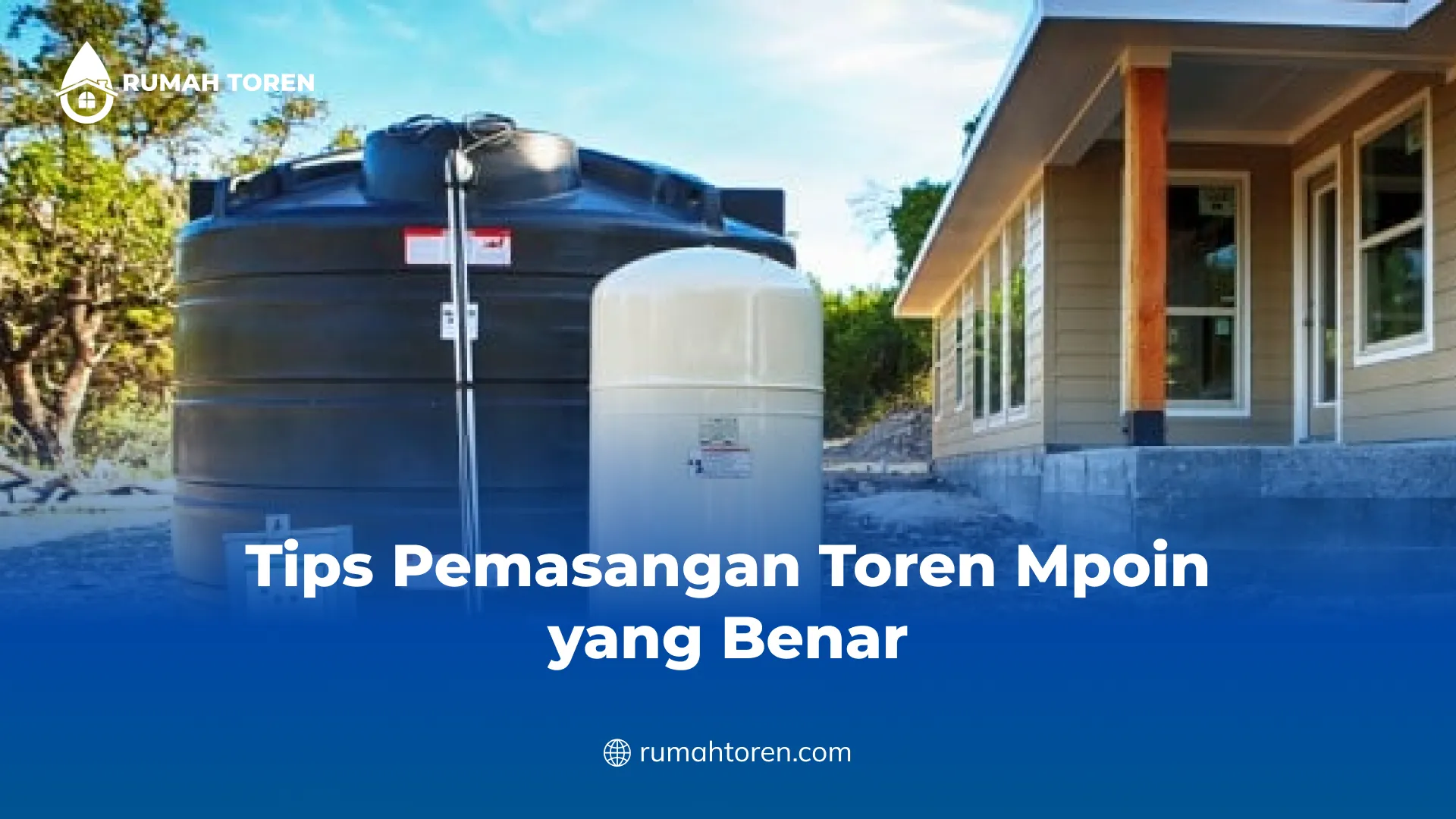 Tips Pemasangan Toren Mpoin yang Benar