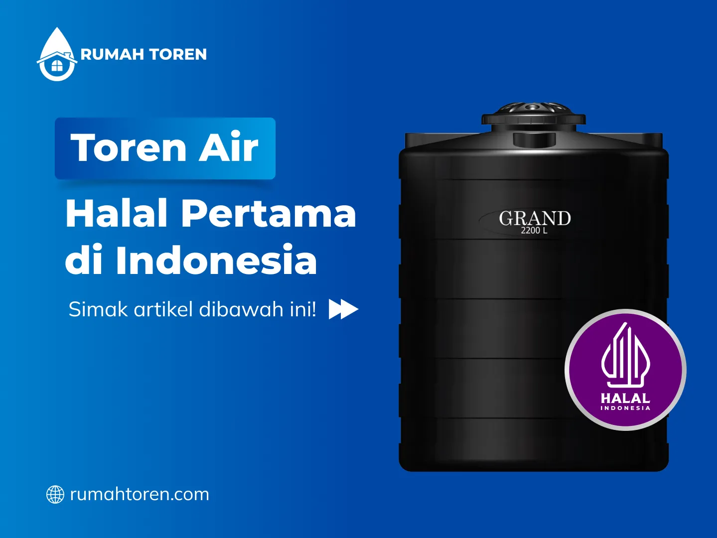 Toren Air Halal Pertama di Indonesia