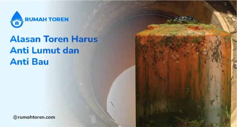 Alasan Toren Harus Anti Lumut dan Anti Bau