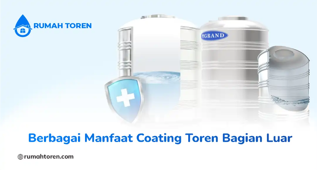 Berbagai Manfaat Coating Toren Bagian Luar