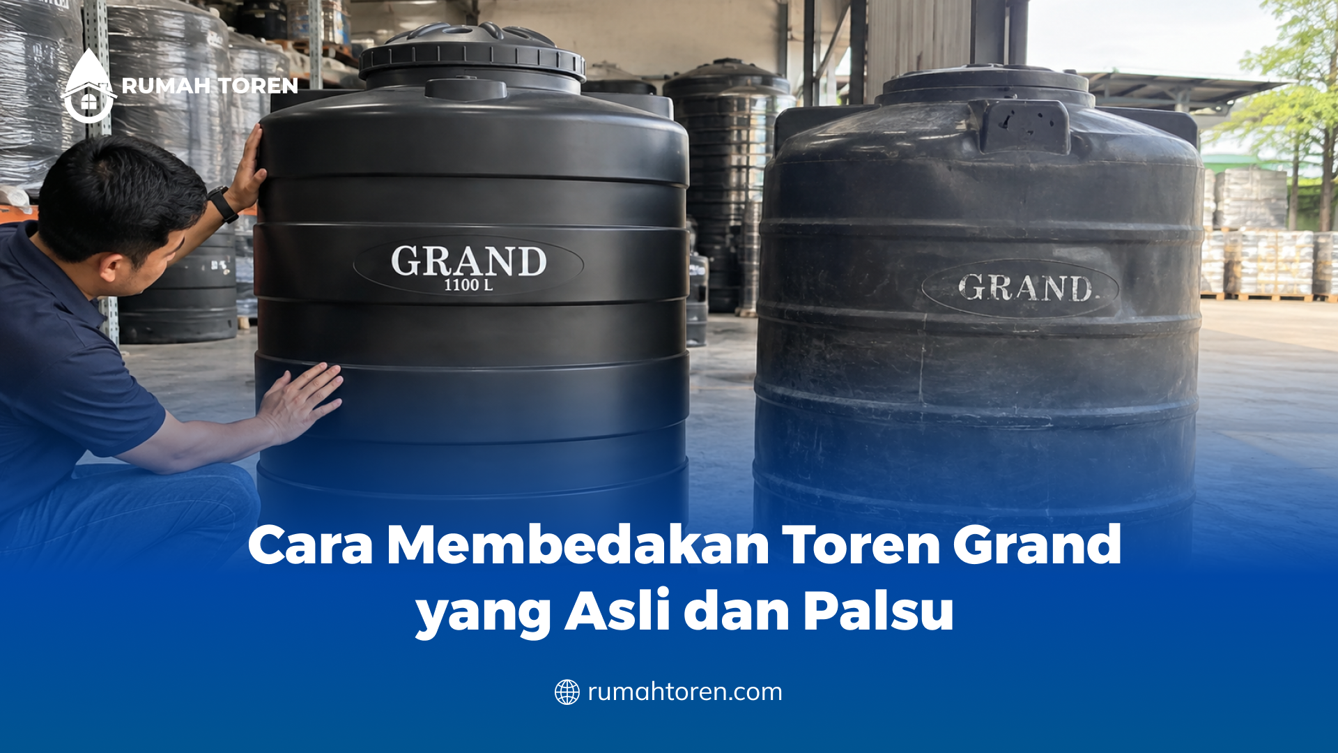 Cara Membedakan Toren Grand yang Asli dan Palsu
