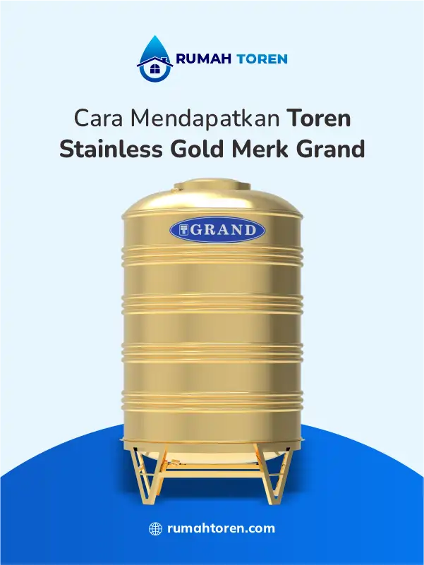 Cara Mendapatkan Toren Stainless Gold Merk Grand