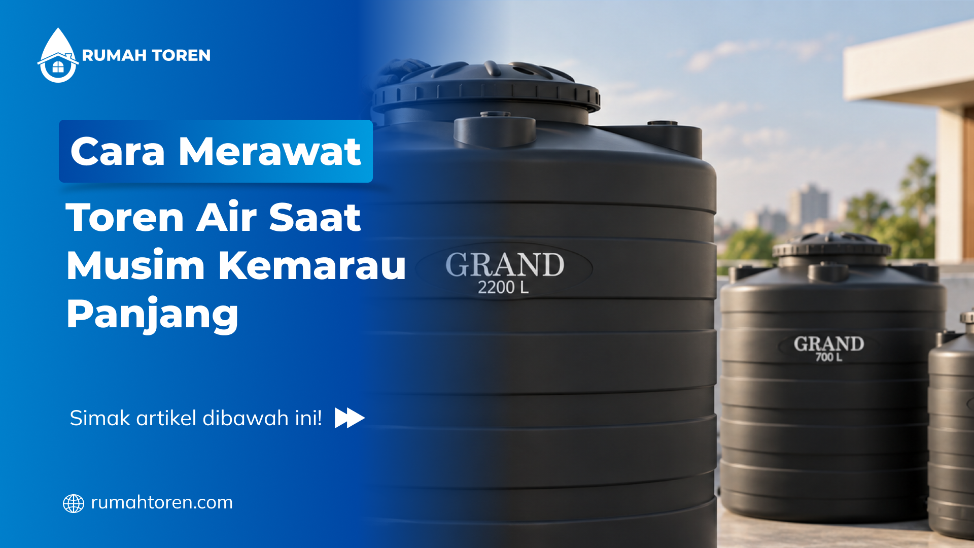 Cara Merawat Toren Air Saat Musim Kemarau Panjang