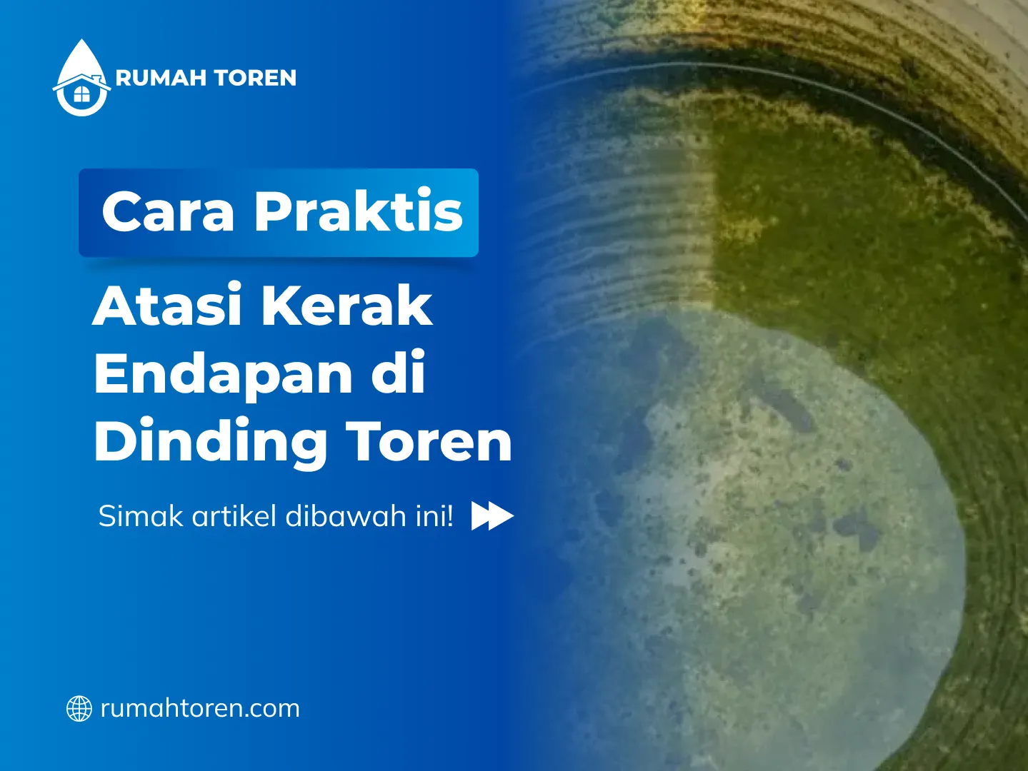 Cara Praktis Atasi Kerak Endapan di Dinding Toren