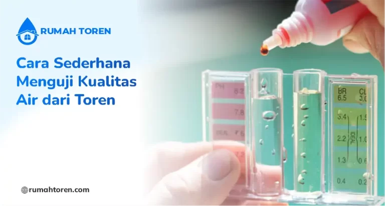 Cara Sederhana Menguji Kualitas Air dari Toren