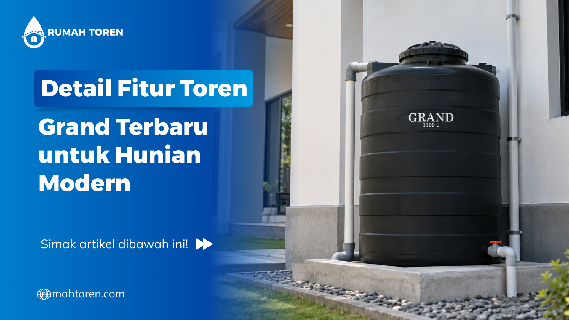 Detail Fitur Toren Grand Terbaru untuk Hunian Modern
