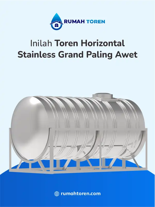 Inilah Toren Horizontal Stainless Grand Paling Awet