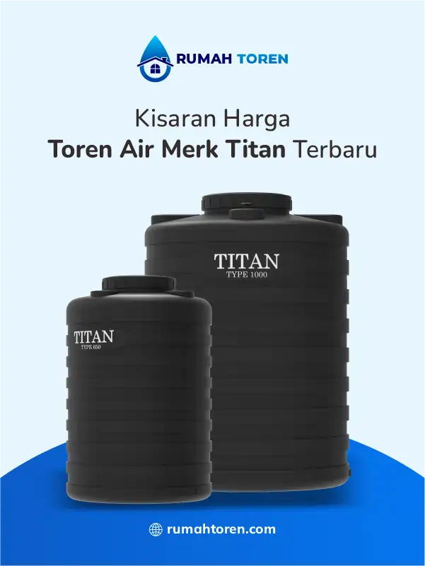 Kisaran Harga Toren Air Merk Titan Terbaru