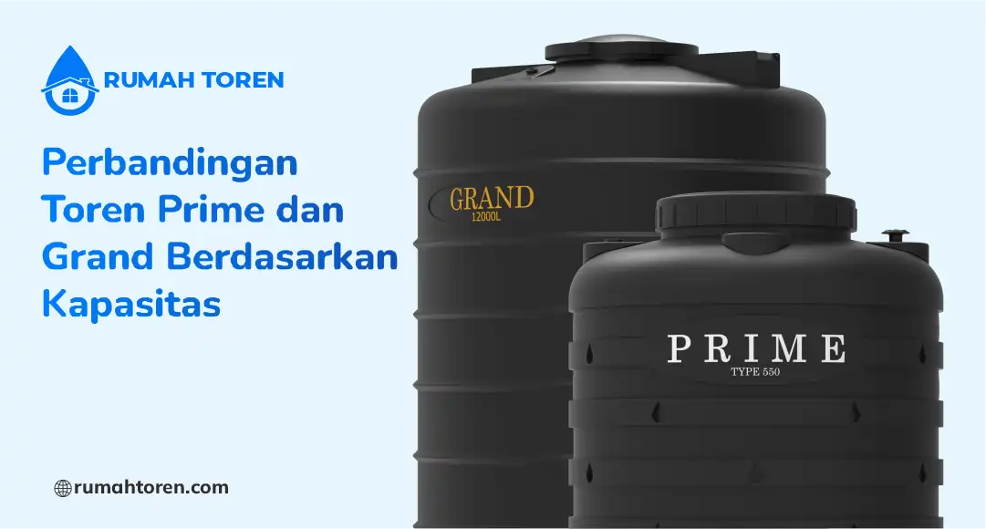 Perbandingan Toren Prime dan Grand Berdasarkan Kapasitas