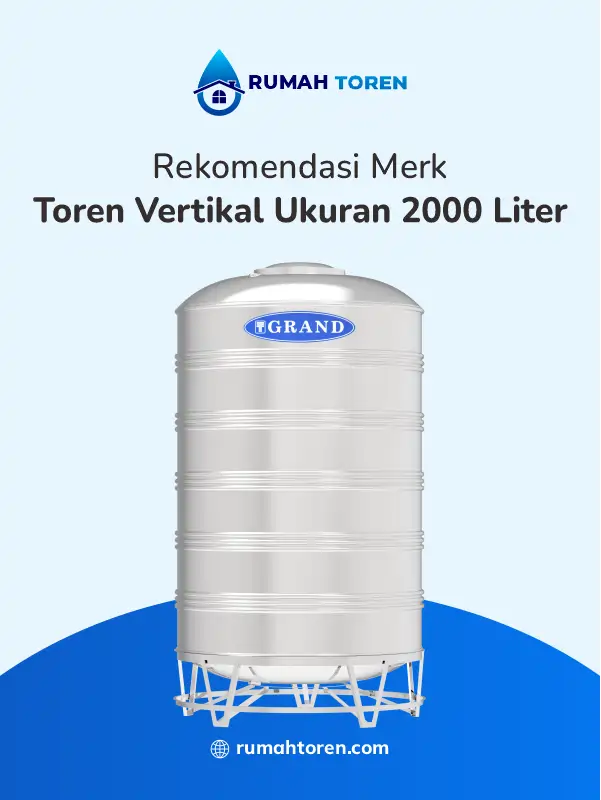 Rekomendasi Merk Toren Vertikal Ukuran 2000 Liter