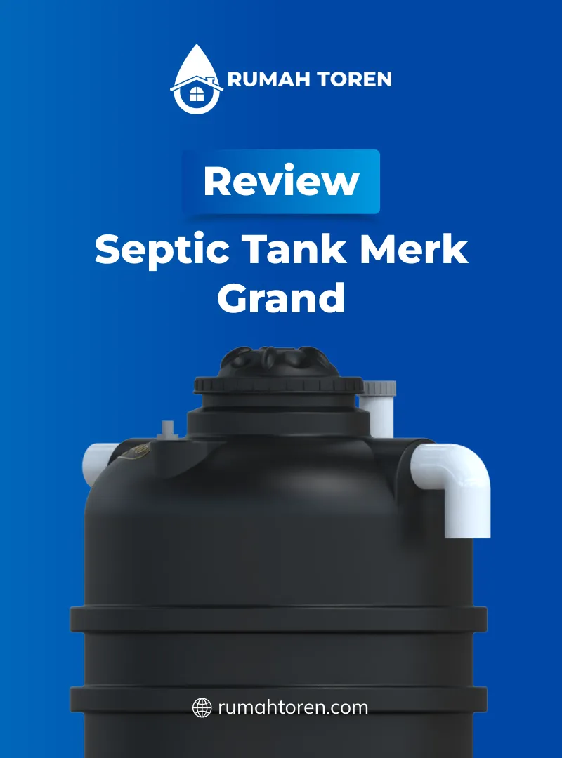 Review Septic Tank Merk Grand