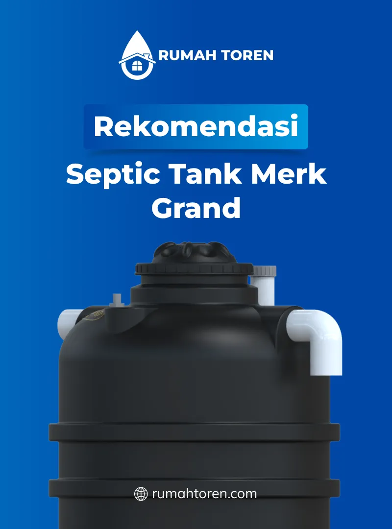 Review Septic Tank Merk Grand