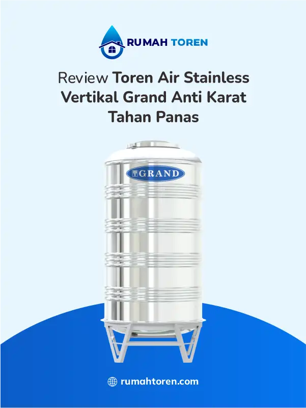 Review Toren Air Stainless Vertikal Grand Anti Karat Tahan Panas