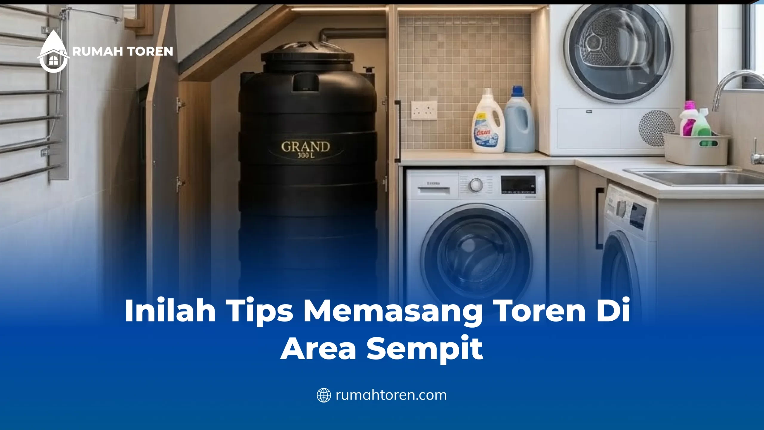 Inilah Tips Memasang Toren Di Area Sempit