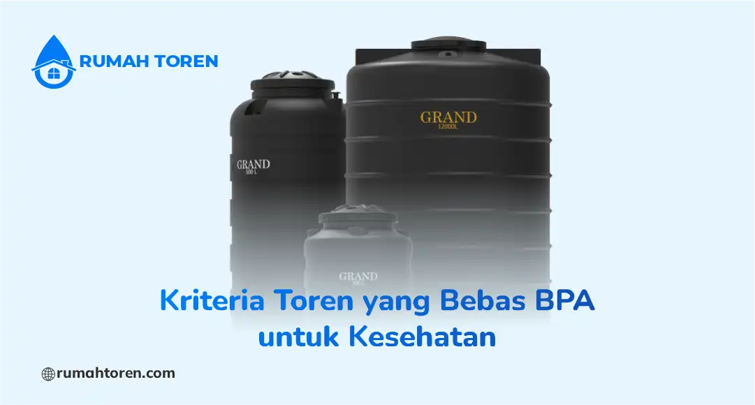 Kriteria Toren yang Bebas BPA untuk Kesehatan