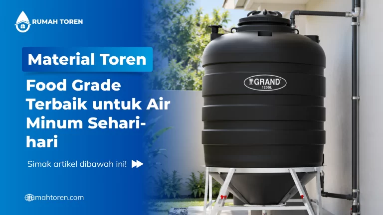 Material Toren Food Grade Terbaik untuk Air Minum Sehari-hari