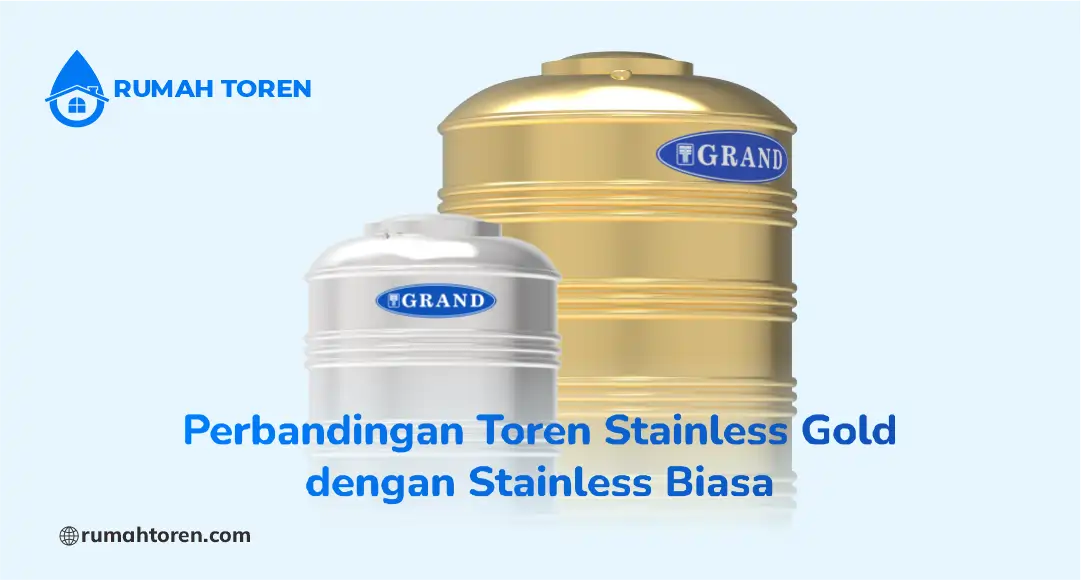 Perbandingan Toren Stainless Gold dengan Stainless Biasa