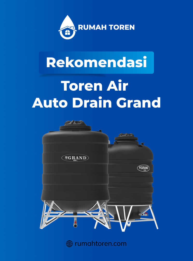 Rekomendasi Toren Air Auto Drain Grand