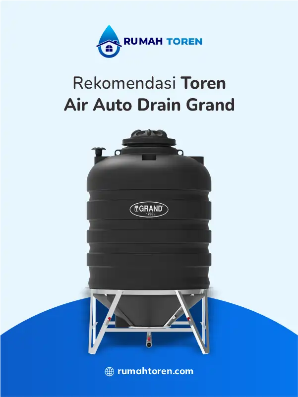Rekomendasi Toren Air Auto Drain Grand