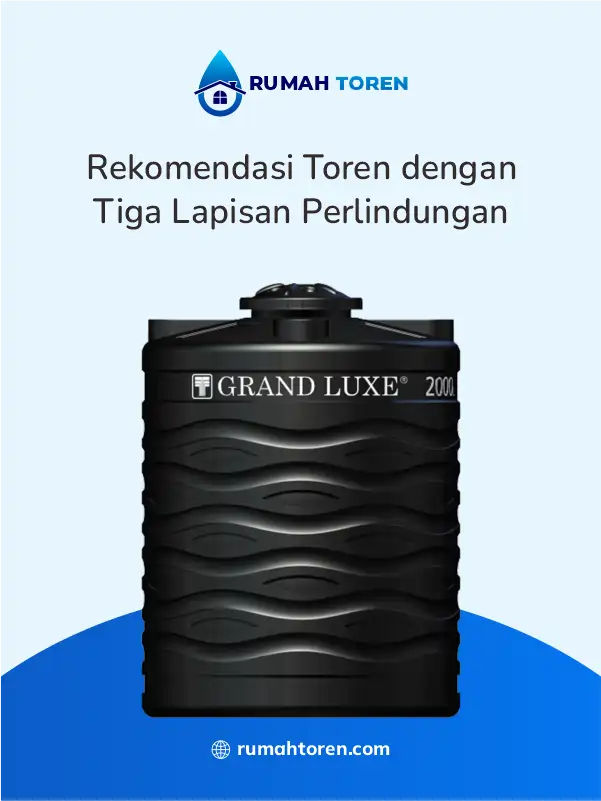 Rekomendasi Toren dengan Tiga Lapisan Perlindungan
