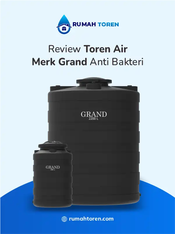Review Toren Air Merk Grand Anti Bakteri