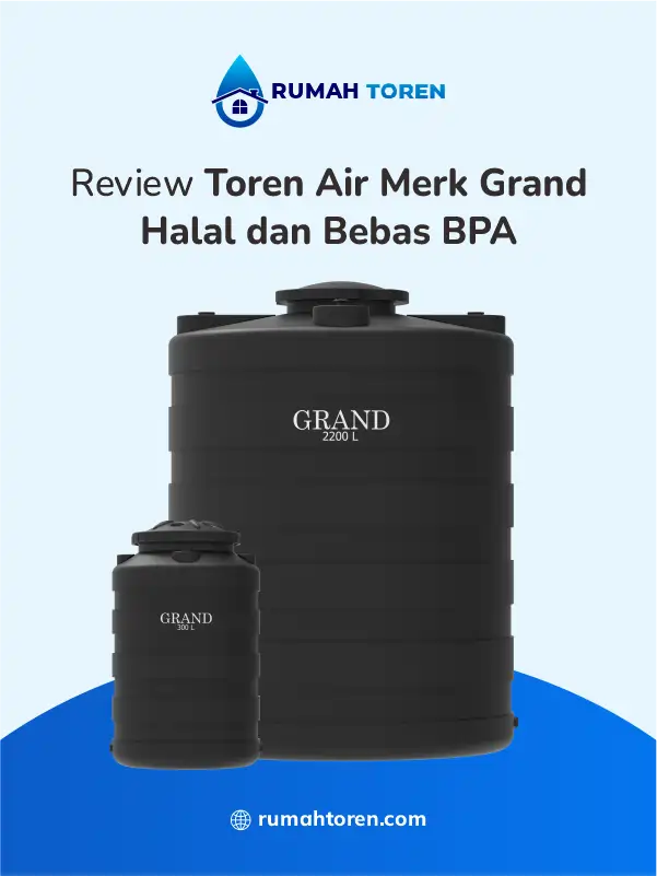 Review Toren Air Merk Grand Halal dan Bebas BPA
