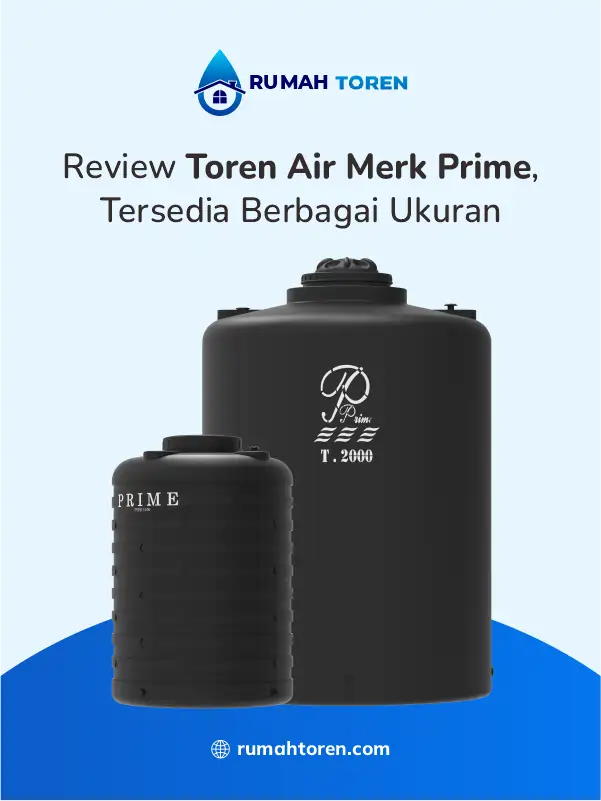 Review Toren Air Merk Prime, Tersedia Berbagai Ukuran