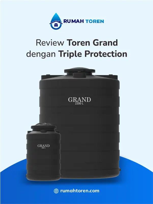 Review Toren Grand dengan Triple Protection