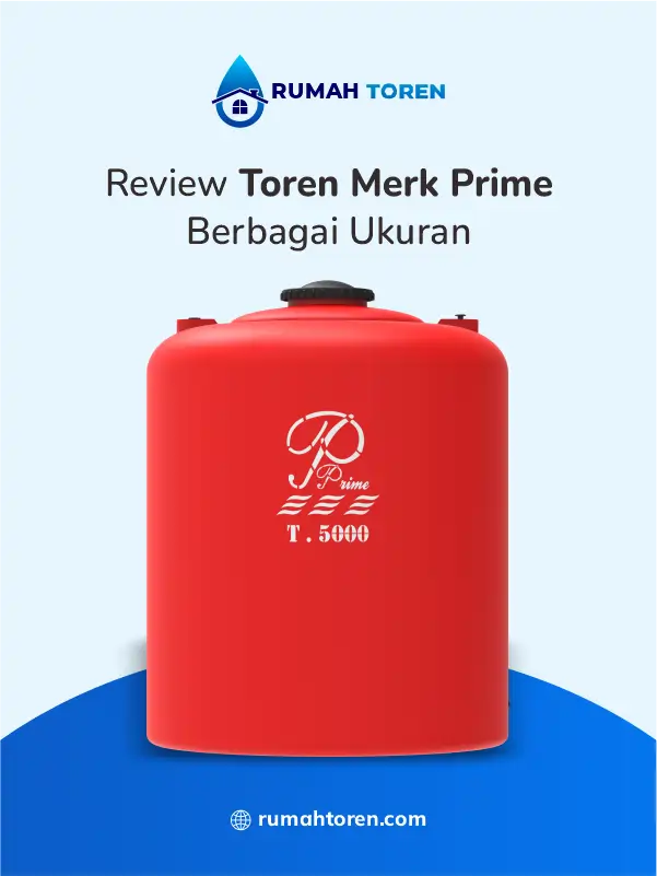 Review Toren Merk Prime Berbagai Ukuran