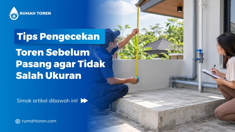 Tips Pengecekan Toren Sebelum Pasang agar Tidak Salah Ukuran