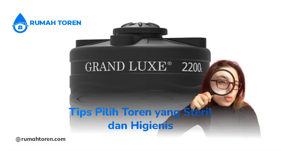Tips Pilih Toren yang Steril dan Higienis