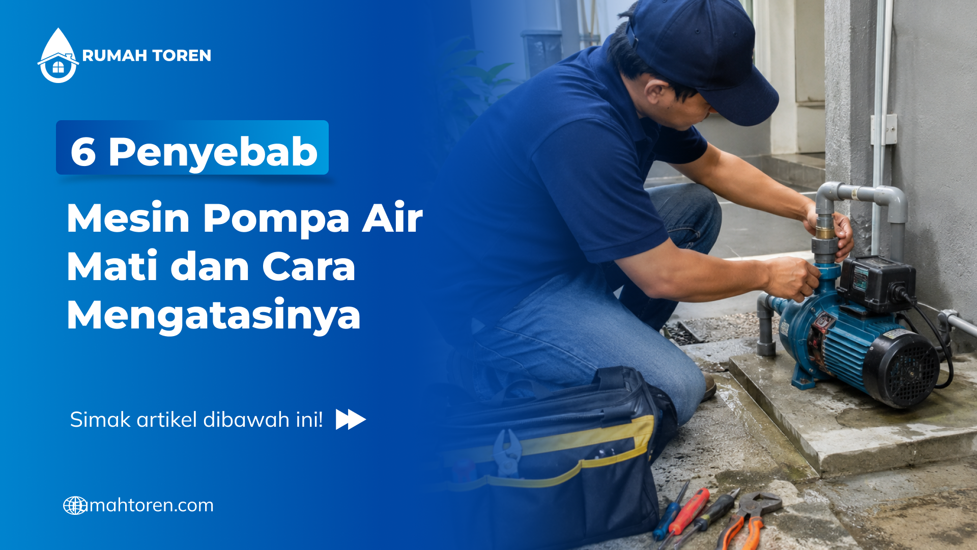 6 Penyebab Mesin Pompa Air Mati dan Cara Mengatasinya