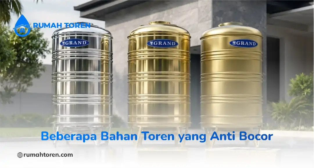 Beberapa Bahan Toren yang Anti Bocor
