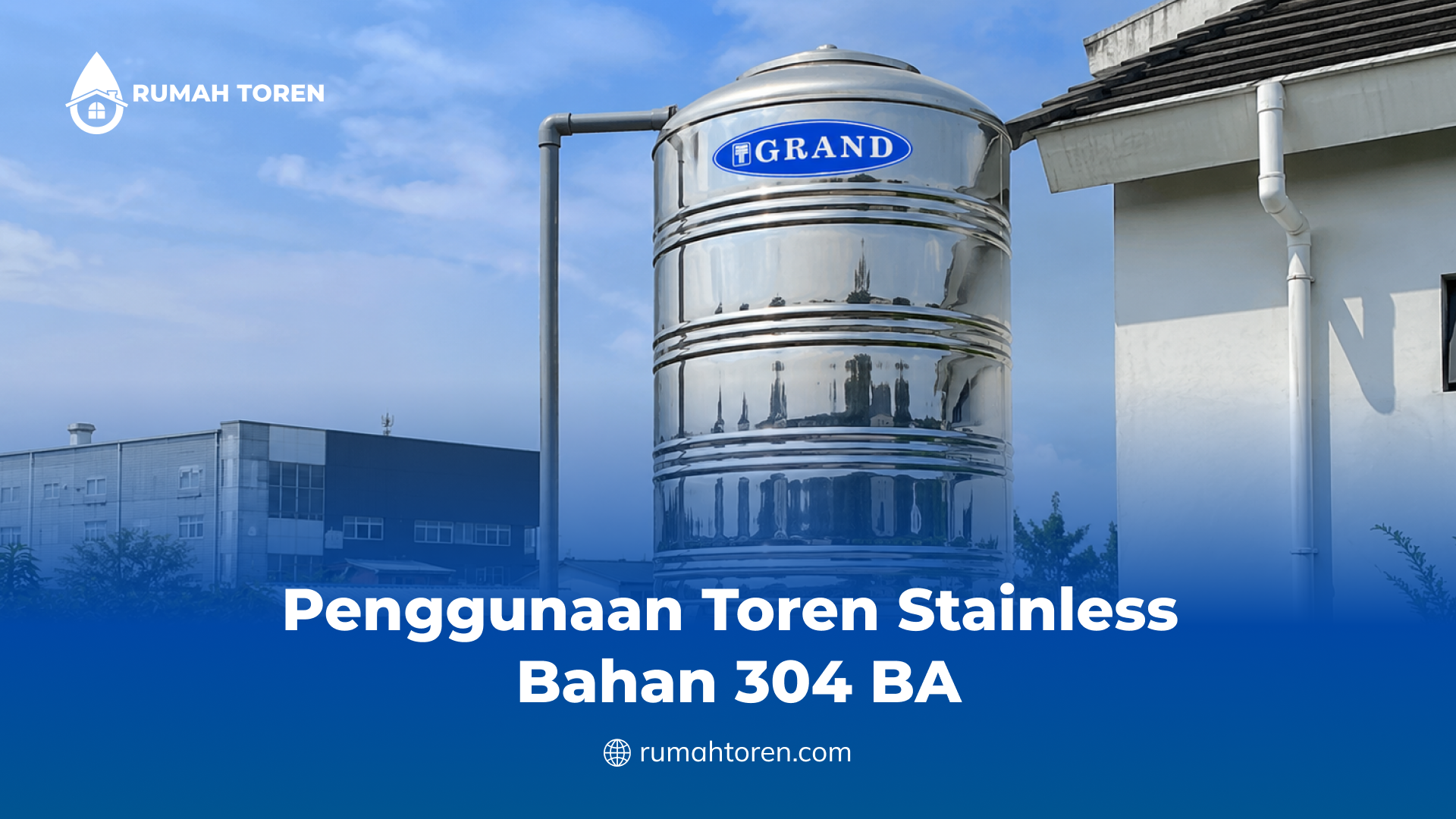 Penggunaan Toren Stainless Bahan 304 BA