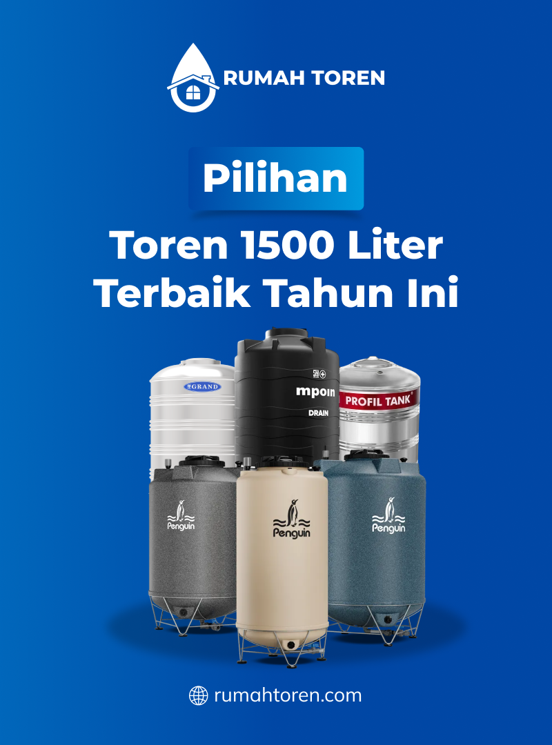 Pilihan Toren 1500 Liter Terbaik Tahun Ini