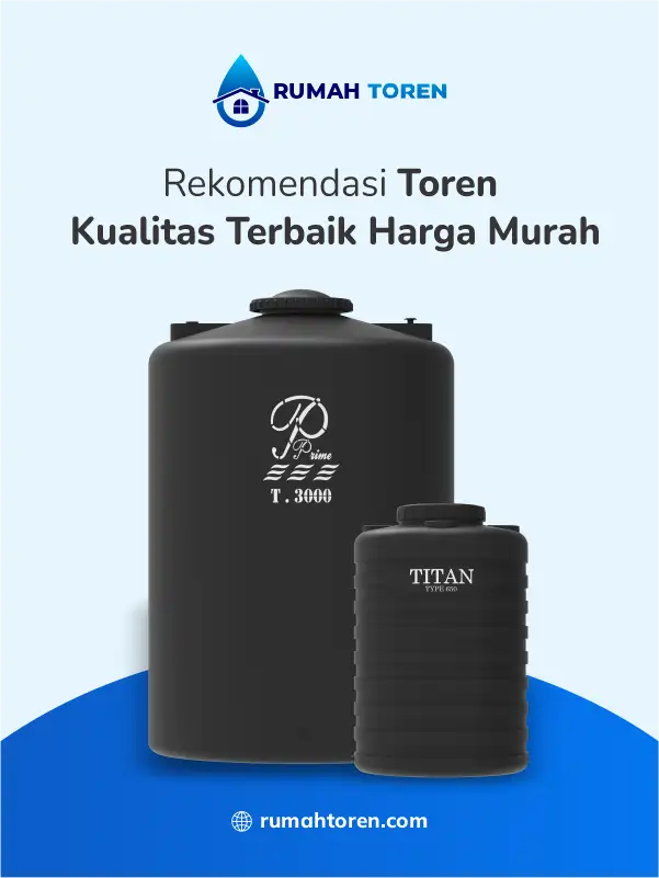 Rekomendasi Toren Kualitas Terbaik Harga Murah