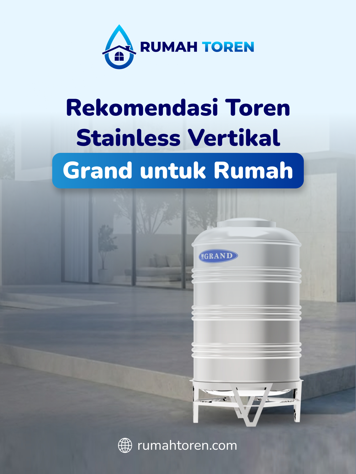 Rekomendasi Toren Stainless Vertikal Grand untuk Rumah