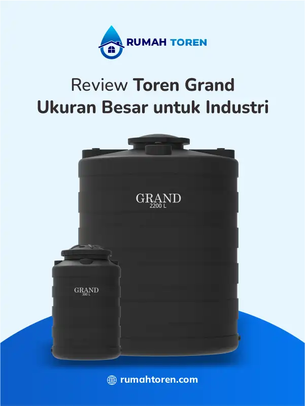 Review Toren Grand Ukuran Besar untuk Industri