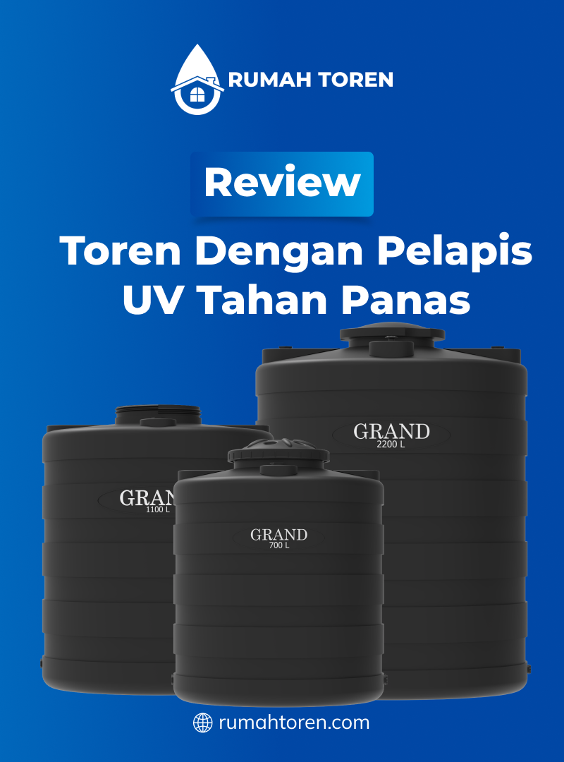 Review Toren dengan Pelapis UV Tahan Panas