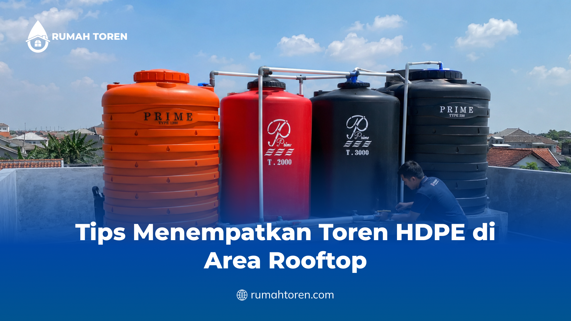 Tips Menempatkan Toren HDPE di Area Rooftop