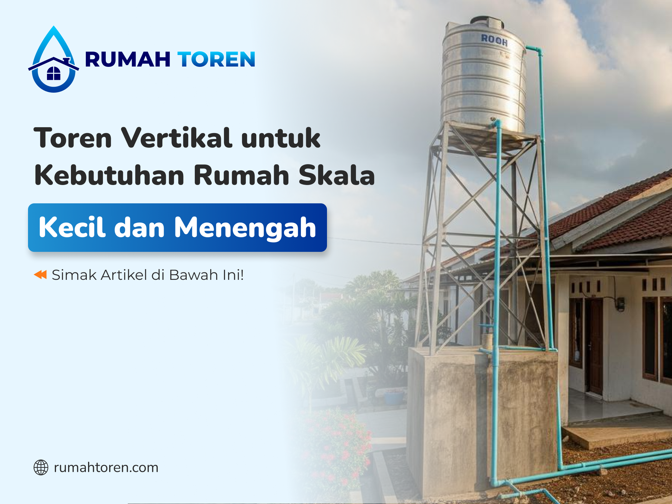 Toren Vertikal untuk Kebutuhan Rumah Skala Kecil dan Menengah